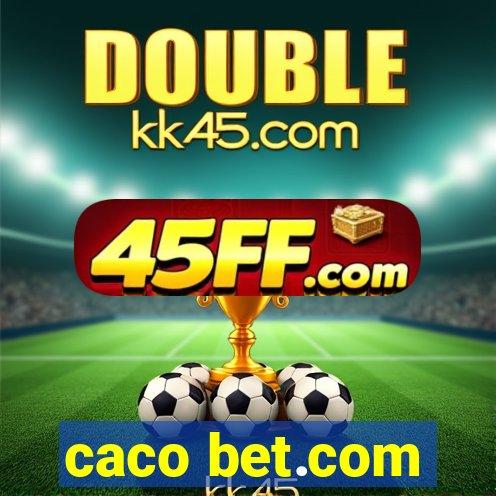 caco bet.com